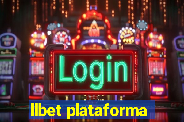 llbet plataforma